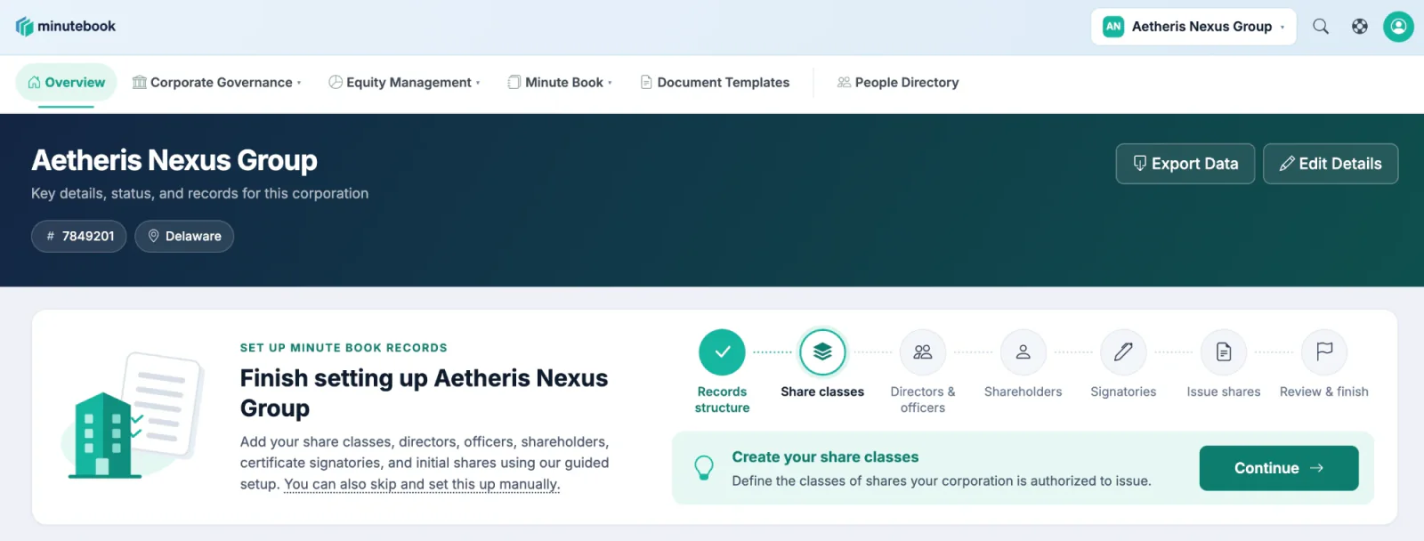 The guided setup in Minute Book Cloud: a step tracker for records structure, share classes, directors and officers, shareholders, signatories, issuing shares and review, currently prompting the user to create their share classes.