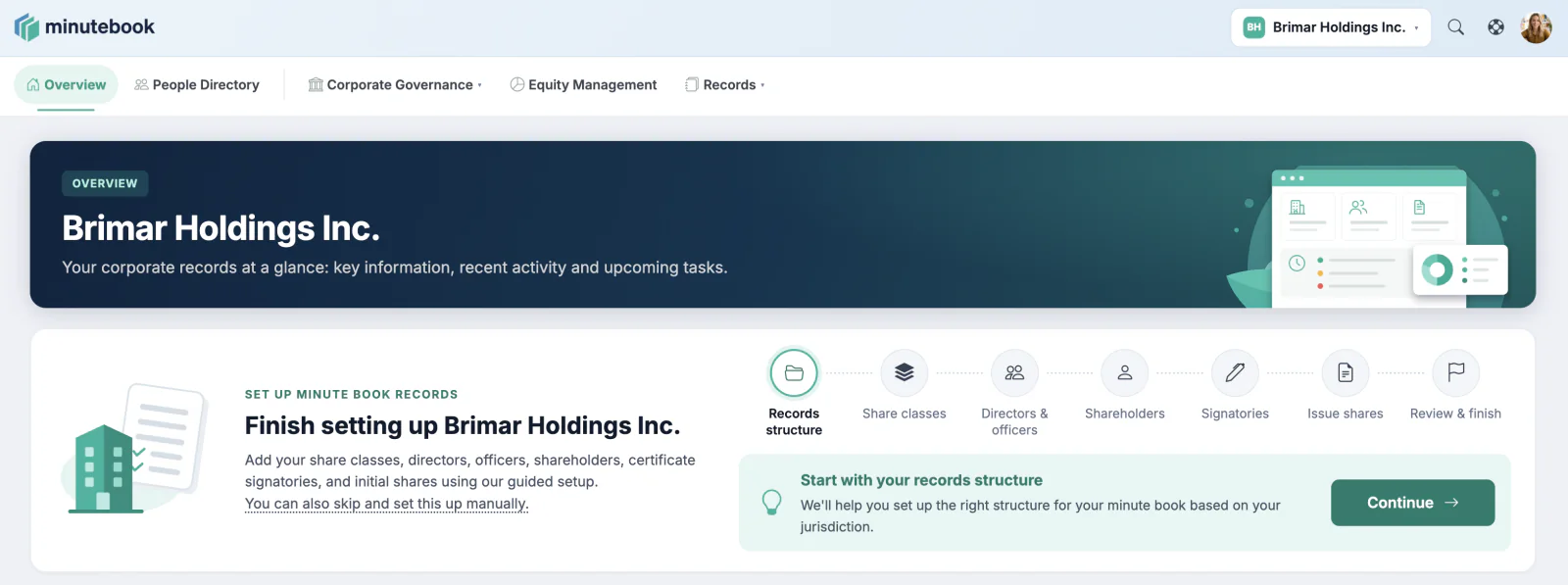 The guided setup in Minute Book Cloud: a step tracker for records structure, share classes, directors and officers, shareholders, signatories, issuing shares and review, currently prompting the user to start with their records structure.